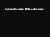 Read Exploring Illustrator  CS (Adobe Illustrator) PDF Online