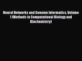 [PDF] Neural Networks and Genome Informatics Volume 1 (Methods in Computational Biology and