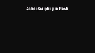 Read ActionScripting in Flash Ebook Free