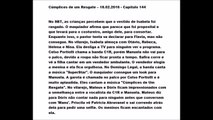 [Chamada] Cúmplices de um Resgate 18.02.2016 Capítulo 144