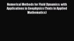 Read Numerical Methods for Fluid Dynamics: with Applications in Geophysics (Texts in Applied