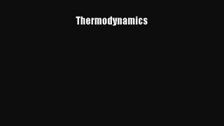 Read Thermodynamics Ebook Free