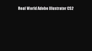 Download Real World Adobe Illustrator CS2 PDF