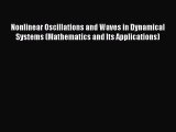 Read Nonlinear Oscillations and Waves in Dynamical Systems (Mathematics and Its Applications)