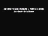 Read AutoCAD 2015 and AutoCAD LT 2015 Essentials: Autodesk Official Press Ebook