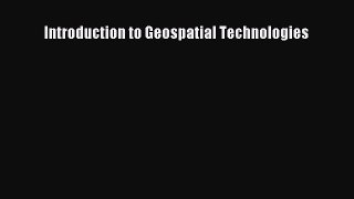 Read Introduction to Geospatial Technologies Ebook