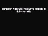 Read Microsoft(r) Windows(r) 2000 Server Resource Kit (It-Resource Kit) PDF Online