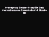 Download Contemporary Economic Issues (The Great Courses Business & Economics Part 1-4 24 Audio