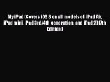 Download My iPad (Covers iOS 8 on all models of  iPad Air iPad mini iPad 3rd/4th generation