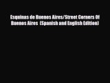 PDF Esquinas de Buenos Aires/Street Corners Of Buenos Aires  (Spanish and English Edition)