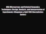 PDF DNA Microarrays and Related Genomics Techniques: Design Analysis and Interpretation of