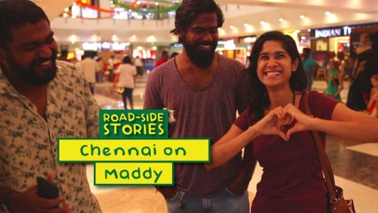 Chennai Loves Maddy - Road Side Stories | Put Chutney