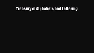 Read Treasury of Alphabets and Lettering PDF