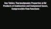 Download Gas Tables: Thermodynamic Properties of Air Products of Combustion and Component Gases