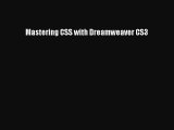 Download Mastering CSS with Dreamweaver CS3 PDF