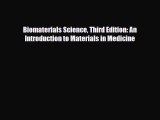 Download Biomaterials Science Third Edition: An Introduction to Materials in Medicine [PDF]