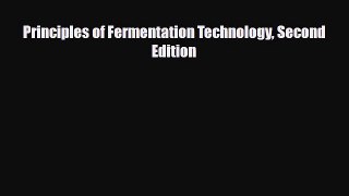 PDF Principles of Fermentation Technology Second Edition [PDF] Online