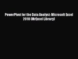 Read PowerPivot for the Data Analyst: Microsoft Excel 2010 (MrExcel Library) PDF Free