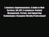 [PDF] E-business Implementation:: A Guide to Web Services EAI BPI E-commerce Content Management