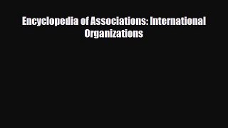 [PDF] Encyclopedia of Associations: International Organizations Download Online