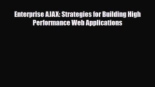 [PDF] Enterprise AJAX: Strategies for Building High Performance Web Applications Read Online