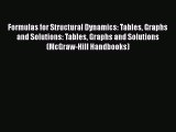 Read Formulas for Structural Dynamics: Tables Graphs and Solutions: Tables Graphs and Solutions