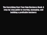 [PDF] The Everything Start Your Own Business Book: A step-by-step guide to starting managing