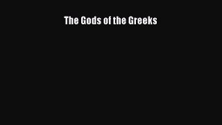 Read The Gods of the Greeks Ebook Free