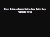 PDF Hotel Schonau Luzern Switzerland Swiss Map Postcard Views Read Online