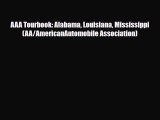 PDF AAA Tourbook: Alabama Louisiana Mississippi (AA/AmericanAutomobile Association) Free Books