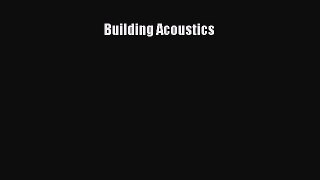 Read Building Acoustics Ebook Free