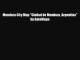 Download Mendoza City Map Ciudad de Mendoza Argentina by AutoMapa Read Online