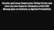 Read Circular and Linear Regression: Fitting Circles and Lines by Least Squares (Chapman &