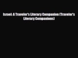 Download Israel: A Traveler's Literary Companion (Traveler's Literary Companions) Read Online