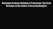 Read Benjamin Graham Building a Profession: The Early Writings of the Father of Security Analysis