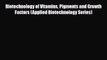 [PDF] Biotechnology of Vitamins Pigments and Growth Factors (Applied Biotechnology Series)