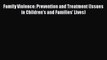 Read Family Violence: Prevention and Treatment (Issues in Children's and Families' Lives) Ebook