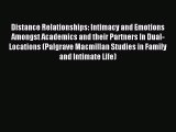 Read Distance Relationships: Intimacy and Emotions Amongst Academics and their Partners In