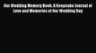 [Download PDF] Our Wedding Memory Book: A Keepsake Journal of Love and Memories of Our Wedding