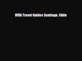 PDF VIVA Travel Guides Santiago Chile Ebook