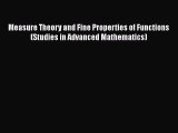 Read Measure Theory and Fine Properties of Functions (Studies in Advanced Mathematics) Ebook