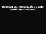 Read Merrill Lynch & Co. 2005 Edition: WetFeet Insider Guide (Wetfeet Insider Guides) Ebook