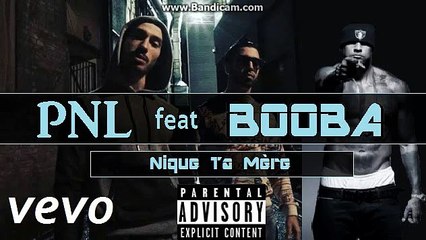 PNL Ft. BOOBA - Nique Ta Mère (Audio Officiel)