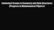 Download Conformal Groups in Geometry and Spin Structures (Progress in Mathematical Physics)