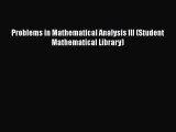 Download Problems in Mathematical Analysis III (Student Mathematical Library) Ebook Free