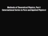 Read Methods of Theoretical Physics Part I  (International Series in Pure and Applied Physics)