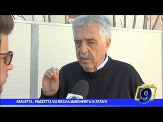 Barletta |  Piazzetta Via Regina Margherita in arrivo