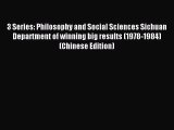 Read 3 Series: Philosophy and Social Sciences Sichuan Department of winning big results (1978-1984)(Chinese