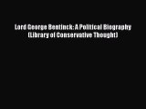 Download Lord George Bentinck: A Political Biography (Library of Conservative Thought) Ebook