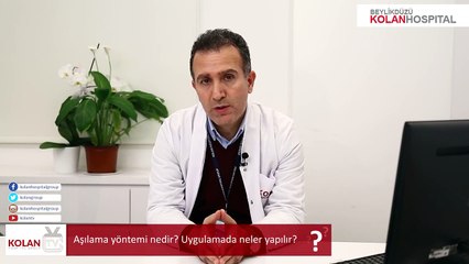 Op. Dr. Fuat Karatepe - Aşılama yöntemi nedir Uygulamada neler yapılır